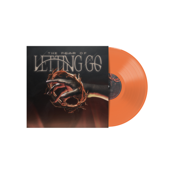 The Fear Of Letting Go 12” Vinyl (Opaque Orange)