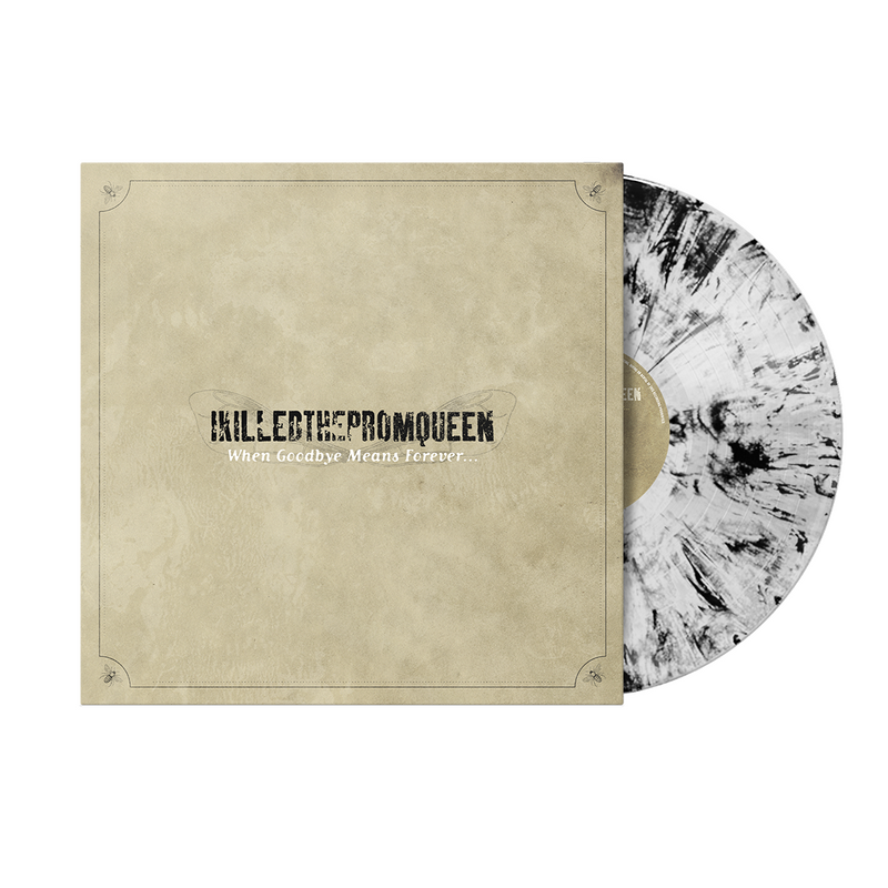 When Goodbye Means Forever 12" Vinyl (Natural Clear + Black Marble)