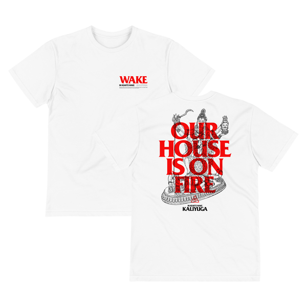 Our House Is On Fire Organic T-Shirt