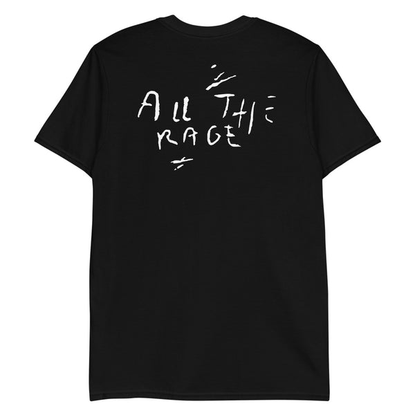 All The Rage T-Shirt